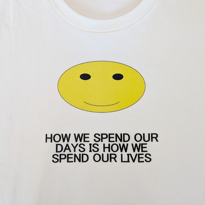 How We Spend Our Days T Shirt